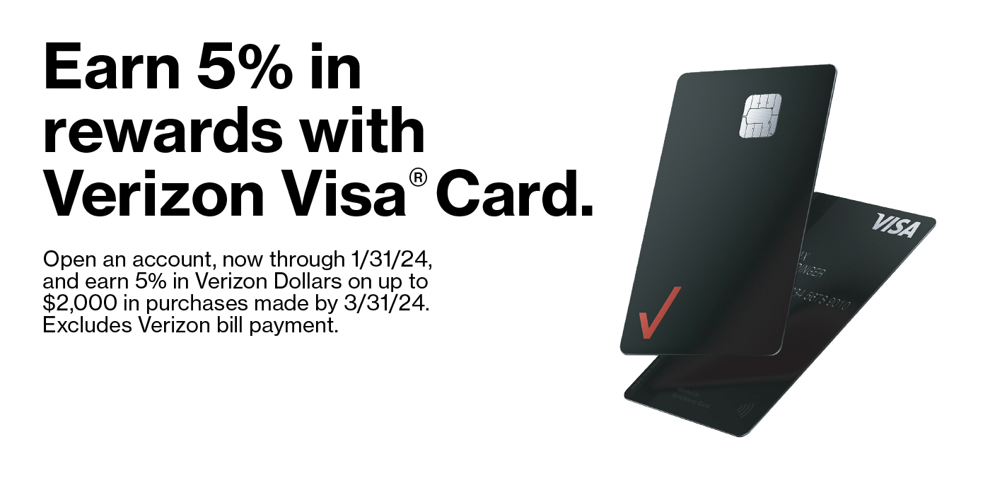Earn 5% in rewards with Verizon Visa Card.