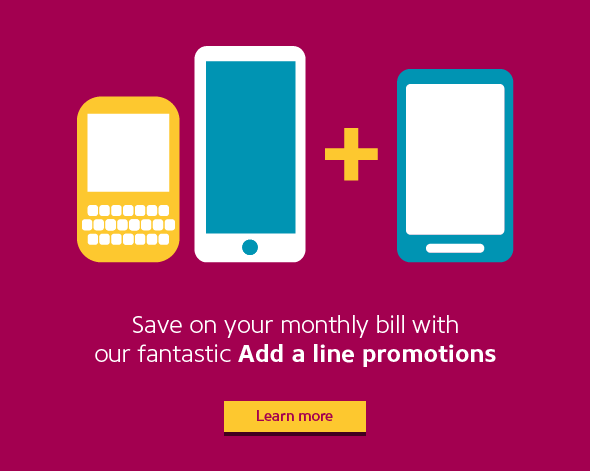 Save on your monthly bill with our fantastic Add a line promotions