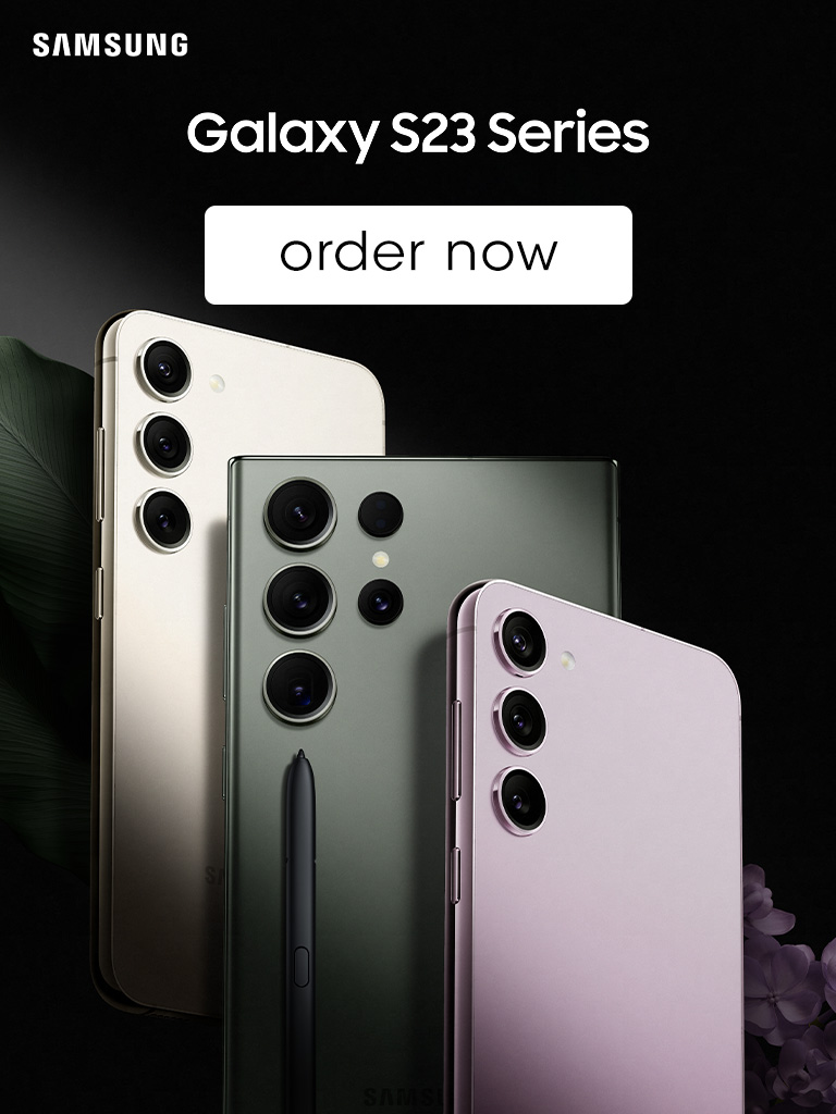 Order the Samsung Galaxy S23 SeriesToday! 