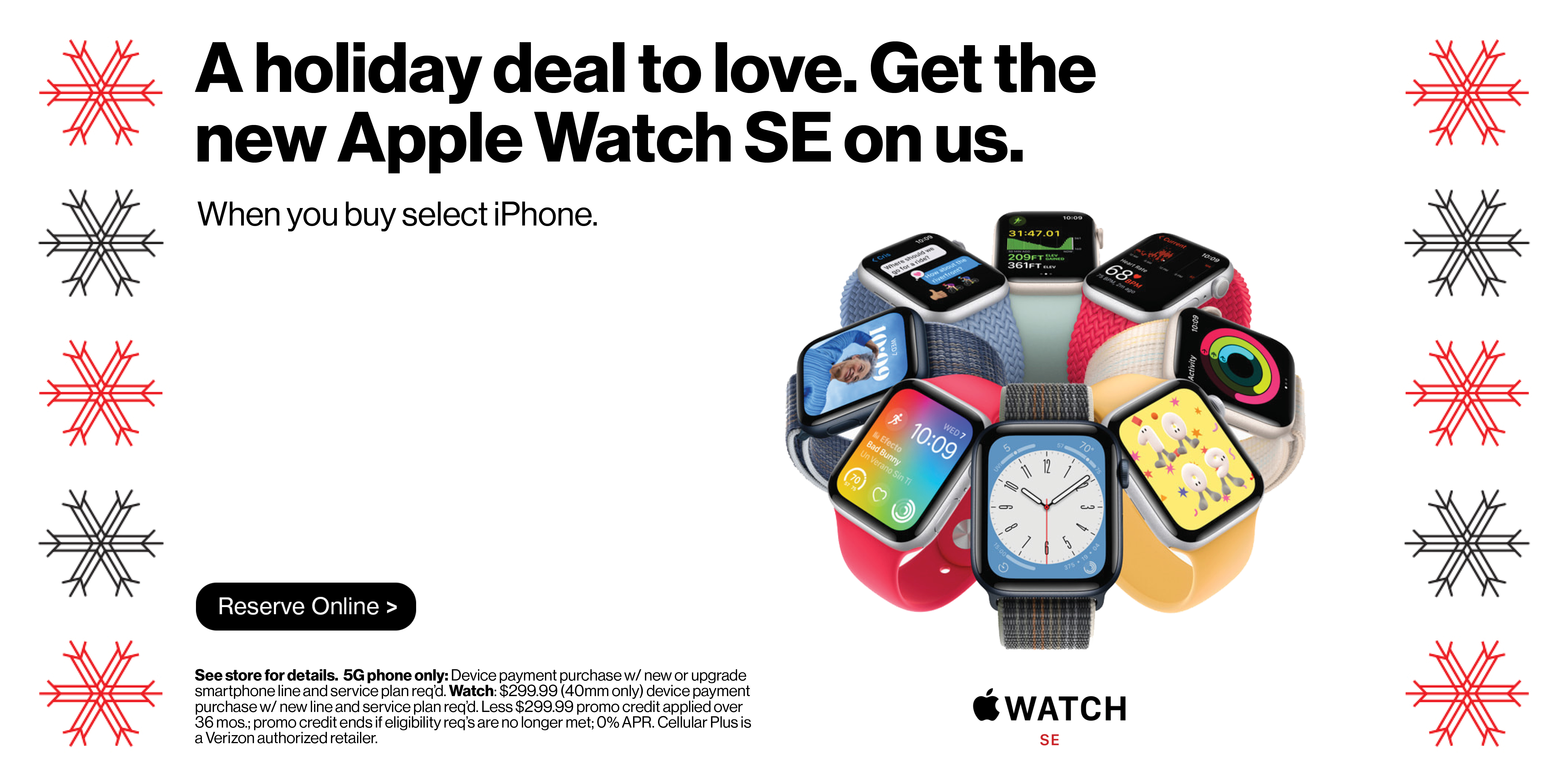 Get the Apple Watch SE free with any 5G iPhone purchase.